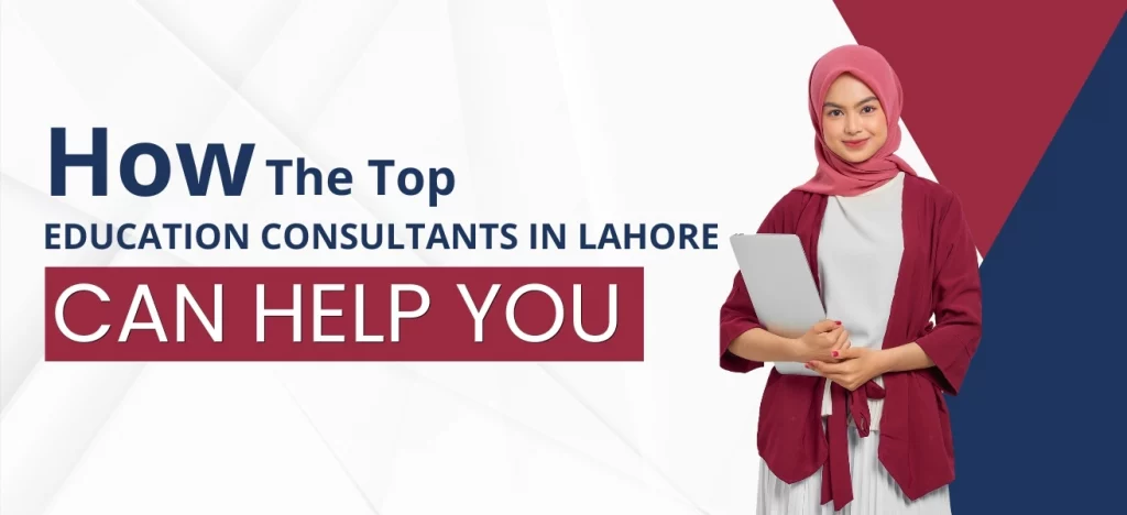 Education Consultants in Lahore