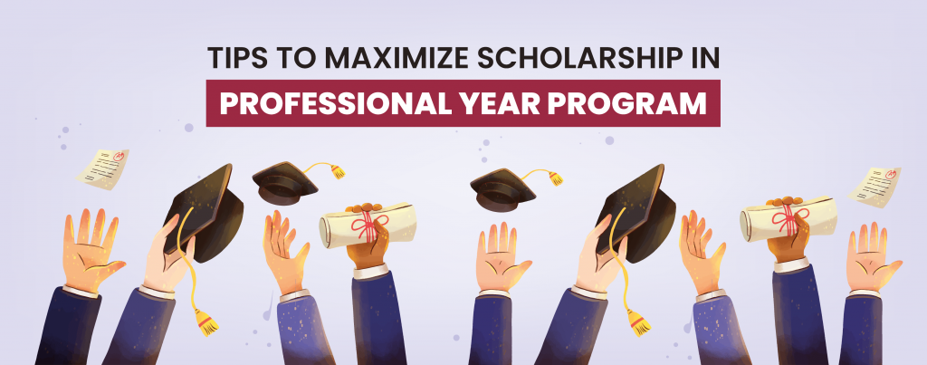 TIPS FOR MAXIMISING SCHOLARSHIP IN PROFESSIONAL YEAR PROGRAM IN AUSTRALIA