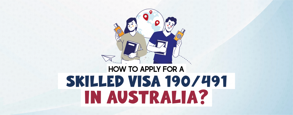 Skilled Visa 190/491 in Australia