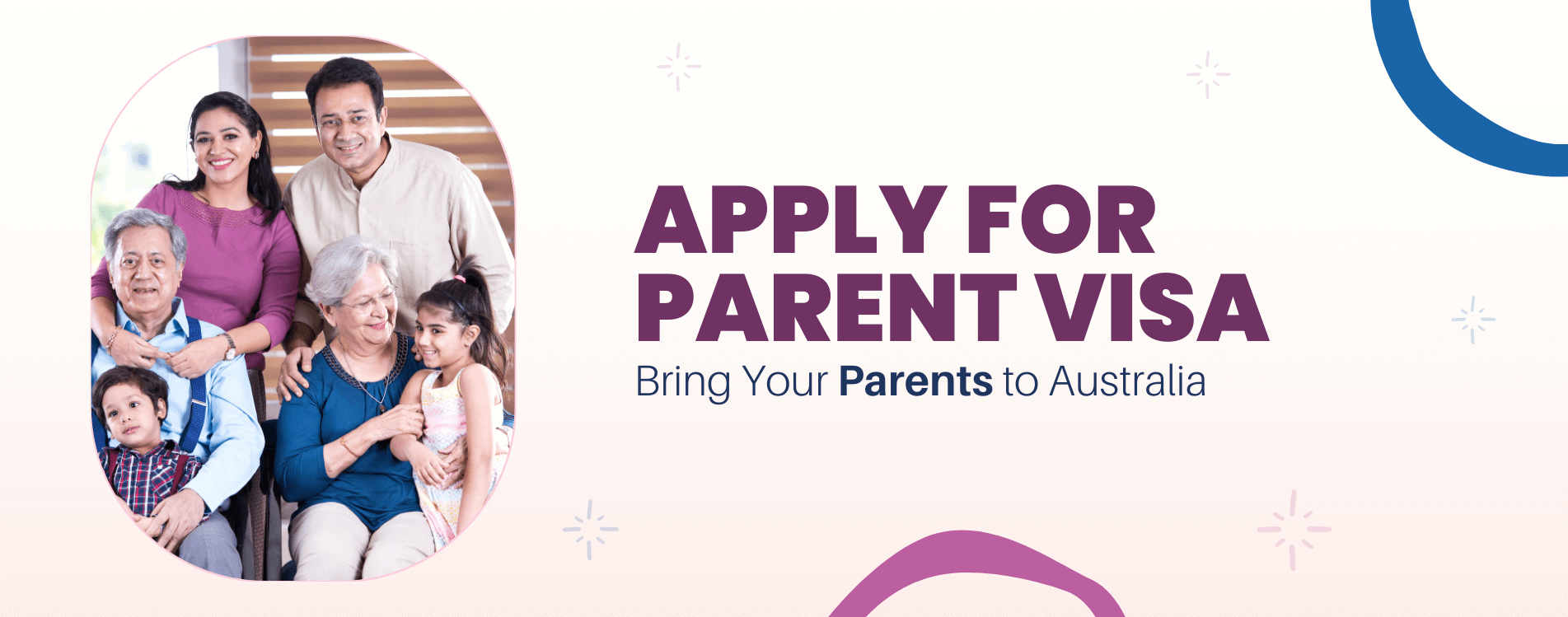 Apply for Parent Visa: Bring Your Parents to Australia