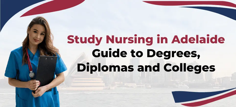 Study Nursing Course in Adelaide: Guide to Degrees, Diplomas, and Colleges