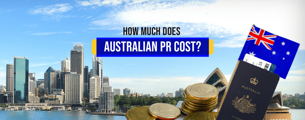 HOW MUCH DOES AUSTRALIAN PR COST?
