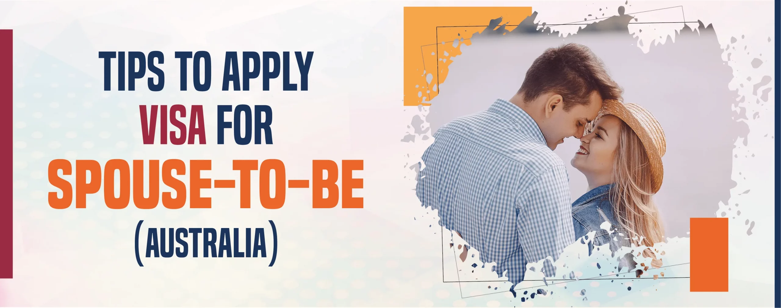 Tips to Apply for a Partner Visa for Your Future Spouse in Australia