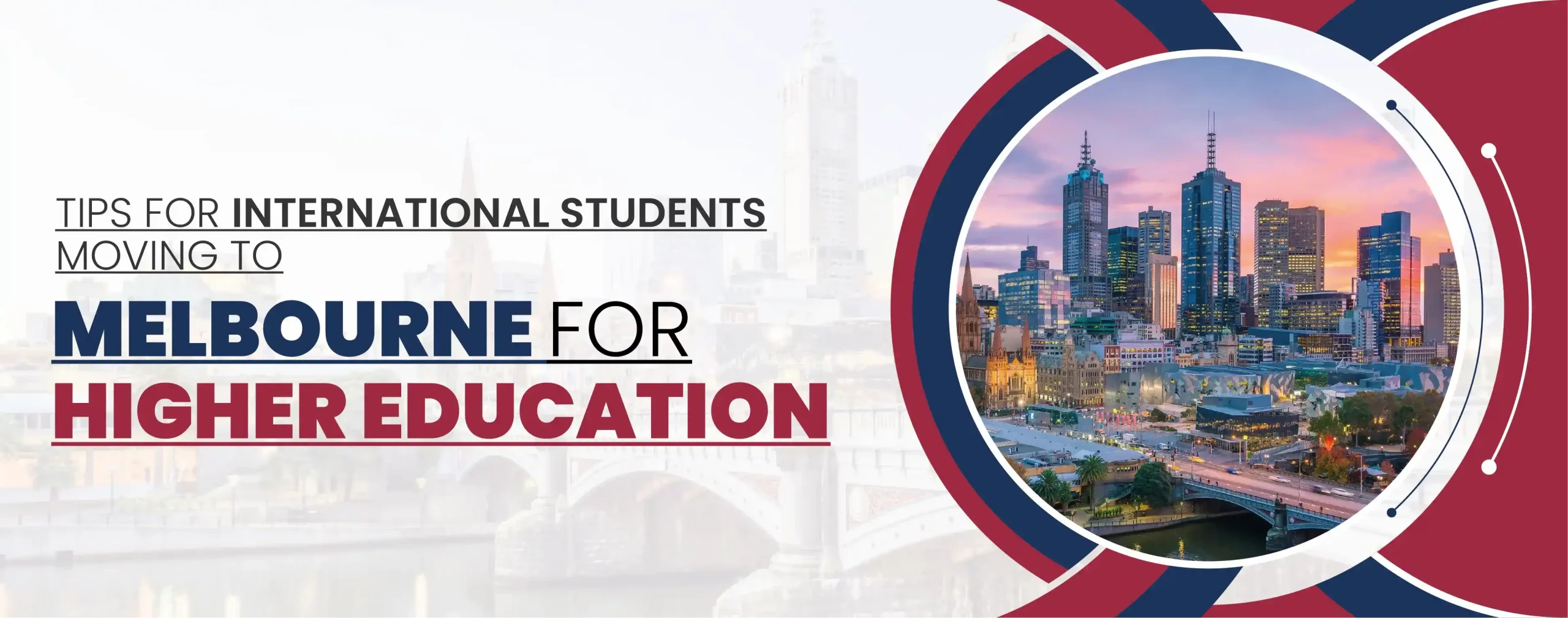 Tips for International Students Moving to Melbourne for Higher Education