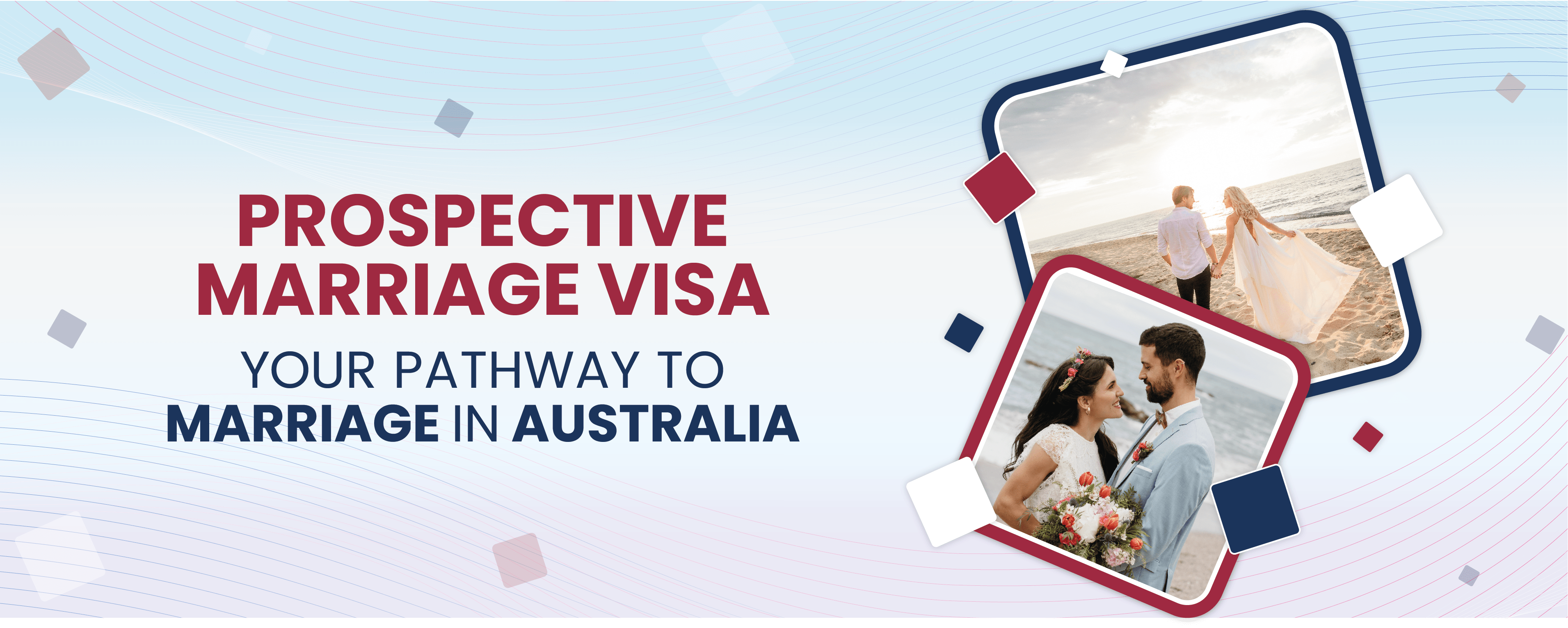 Prospective Marriage Visa: Your Pathway to Marriage in Australia