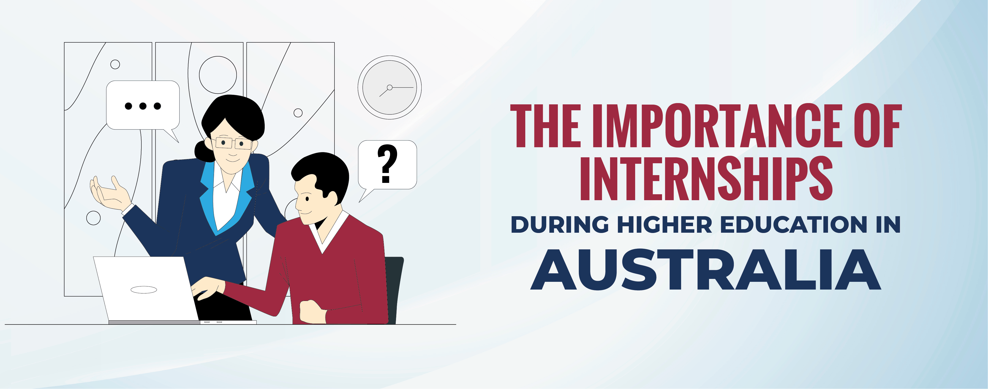 The Importance of Internships During Higher Education in Australia