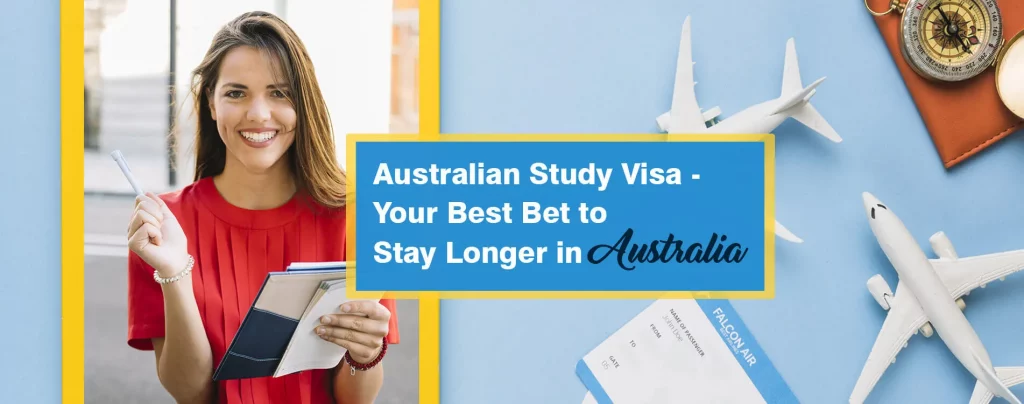 Your Best Way to Stay Longer in Australia