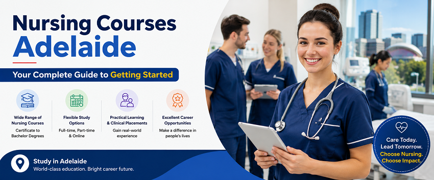 Nursing Courses Adelaide: Your Complete Guide to Getting Started