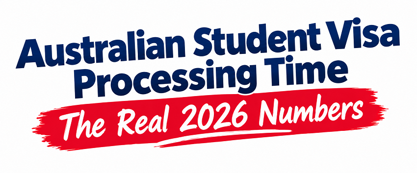 Australian Student Visa Processing Time: The Real 2026 Numbers